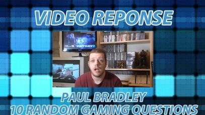 10 Random Gaming Questions (VR to Paul Bradley)