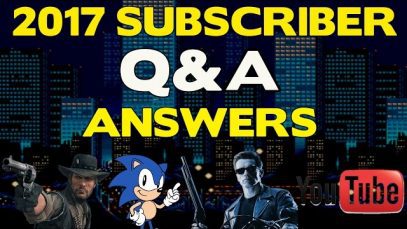 2017 Subscriber Q&A – Answers