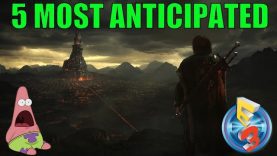 5 Most Anticipated Games Of E3 2017