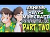 Ashens Plays Minecraft for the First Time Ever (FULL) – Part Two