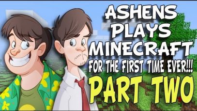 Ashens Plays Minecraft for the First Time Ever (FULL) – Part Two