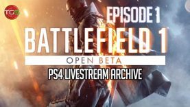 Battlefield 1 Open Beta – PS4 Stream (Let’s Play) Part 1