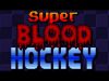 BLAME CANADA!! | Super Blood Hockey