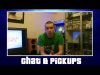Channel Chat & A Few Pickups