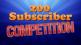 Competition Time! – 200 Subscriber Giveaway