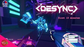 DESYNC – The First 15 Minutes (Brutal PC FPS!)