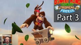 Donkey Kong Country Tropical Freeze Playthrough – Part 3 (WiiU)