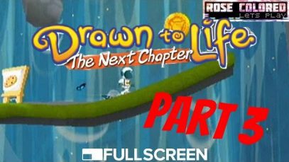 Drawn To Life: Drawing Poops | Part 3 – Rose Colored Let’s Play!!