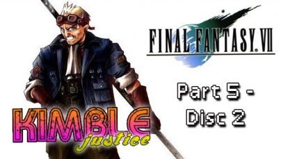 Final Fantasy VII Review Part 5 – Disc 2 – PlayStation – Kimble Justice