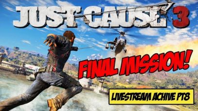 Jamie plays Just Cause 3 PS4 Part 8 The FINAL MISSION!