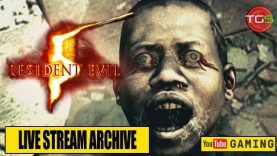 Jamie plays Resident Evil 5 (Live stream Archive)