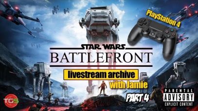 Jamie plays Star Wars Battlefront (Livestream Archive) #4