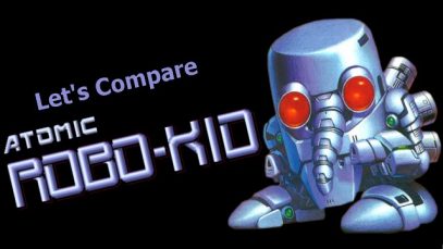 Let’s Compare  ( Atomic Robo-Kid )