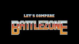 Let’s Compare  ( Battlezone )