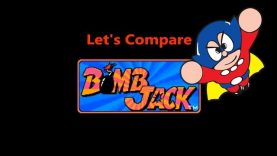Let’s Compare ( Bomb Jack )