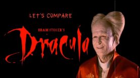 Let’s Compare ( Bram Stoker’s Dracula )