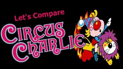 Let’s Compare ( Circus Charlie )