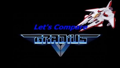Let’s Compare ( Gradius )