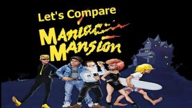 Let’s Compare ( Maniac Mansion )