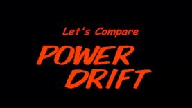 Let’s Compare ( Power Drift )