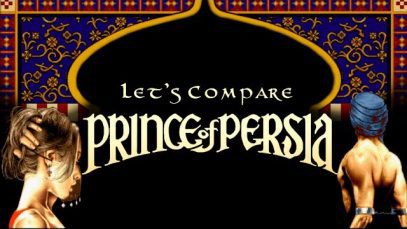 Let’s Compare ( Prince of Persia )