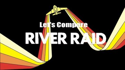 Let’s Compare ( River Raid )
