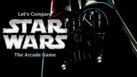 Let’s Compare (Star Wars) The Arcade Game