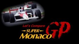 Let’s Compare ( Super Monaco GP )