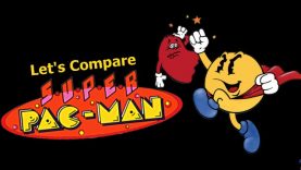 Let’s Compare ( Super Pac-Man )