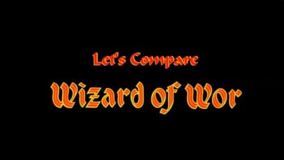 Let’s Compare ( Wizard of Wor )