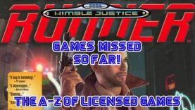 Licensed Games I’ve Missed So Far – Kimble Justice