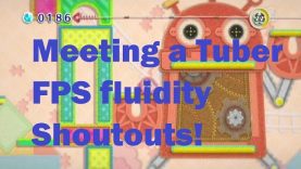 Meeting a Tuber, Do Modern FPSs Lack Fluidity?, Shoutouts.