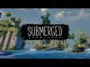 More of Submerged