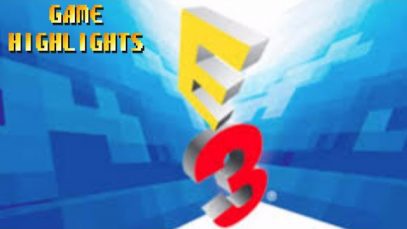 MY E3 2016 Game Highlights