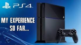 My PS4 Experience