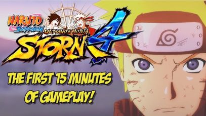 Naruto Shippuden: Ultimate Ninja Storm 4 – The First 15 Minutes!