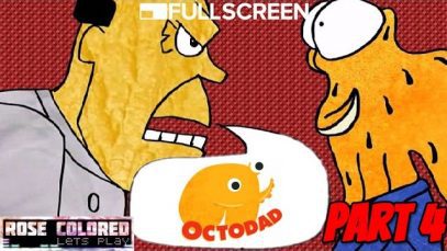 Octodad – Part 4 | Rose Colored Let’s Play!!