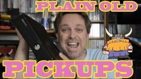 plain old pickups – thank you shaun!