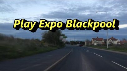 Play Expo Blackpool 2015 – Thanks, shoutouts, review and gameplay!
