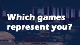 Question: Which video games best represent your life?