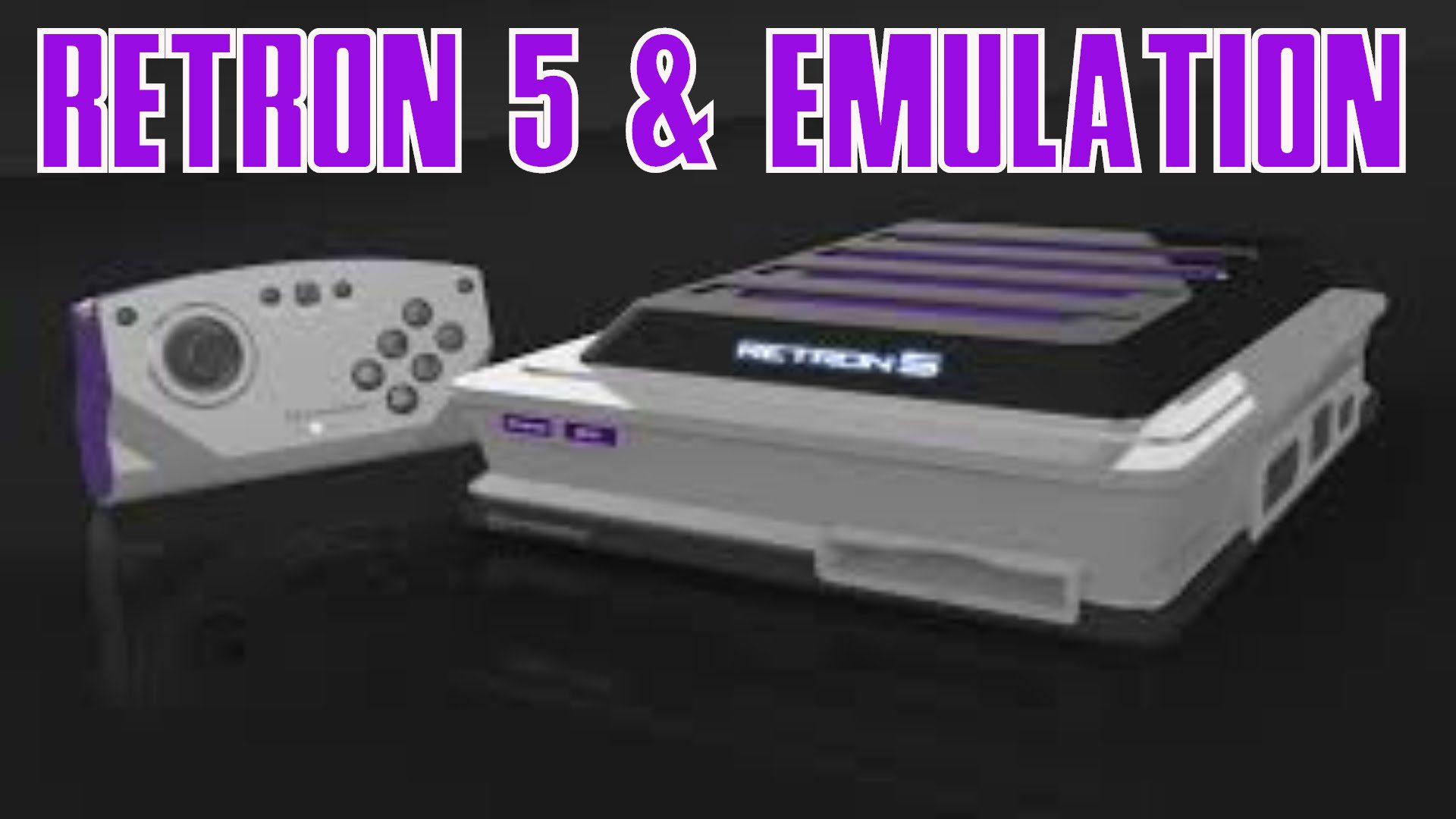 Retron 5 & Emulation – TheGabrielSin