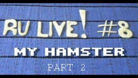 RETROUNLIM LIVE! 8 MY HAMSTER [2/2]