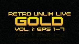 RetroUnlim Live! – GOLD 1 (Episodes 1-7)