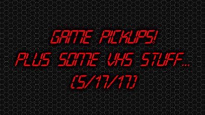 Return of the very infrequent gaming pickups! Plus some VHS collection stuff