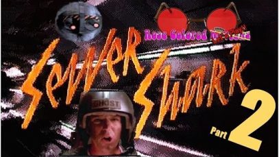 Sewer Shark | Part 2 (FINALE!) – Rose Colored Let’s Play!!