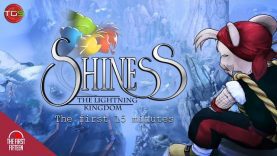 Shiness: The Lightning Kingdom – The First 15 Minutes