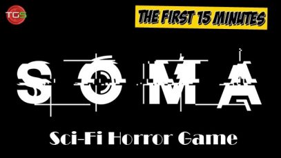 SOMA – The First 15 Minutes! (Sci-Fi Horror PC Game)
