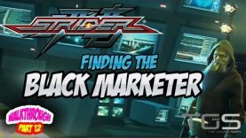 Strider (2014) Walkthrough Part 12! Black Marketer