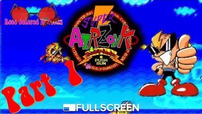 Super Air Zonk – Part 1 – Rose Colored Let’s Play!!