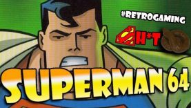 Superman 64 – Worst. Game. Ever.